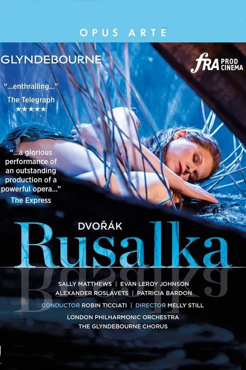 Dvořák:  Rusalka movie poster