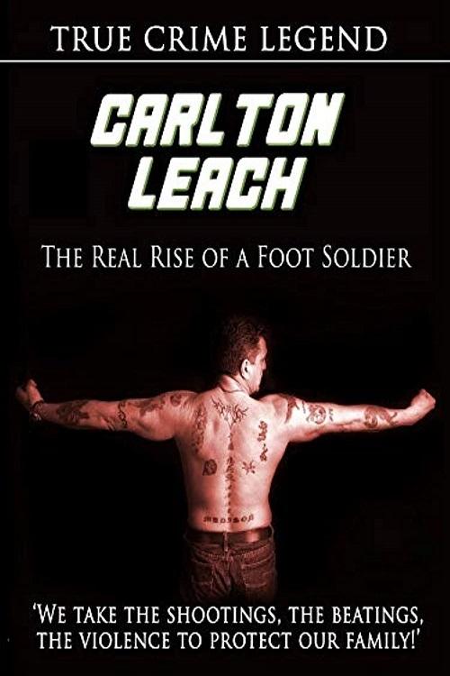 Carlton Leach: Real Rise of a Footsoldier movie poster