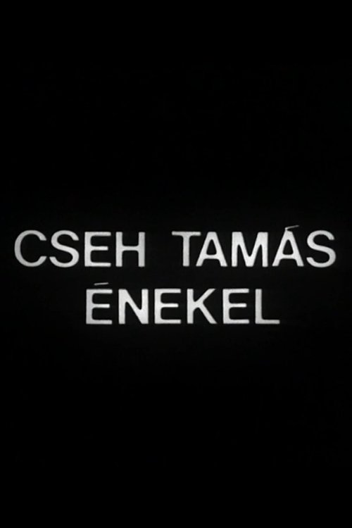 Poster do filme Cseh Tamás énekel
