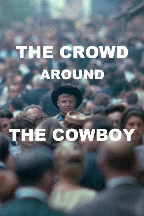 Poster do filme The Crowd Around the Cowboy