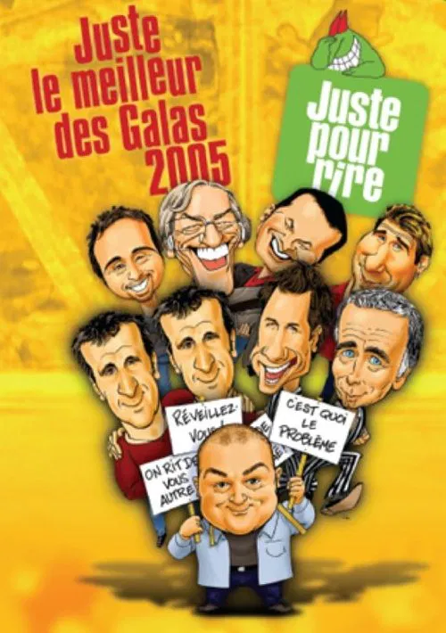 Juste pour rire - Juste le meilleur des Galas 2005 movie poster