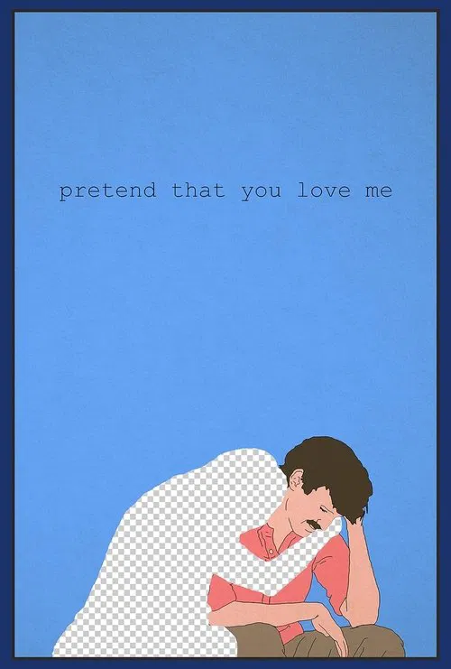 Pretend That You Love Me movie poster