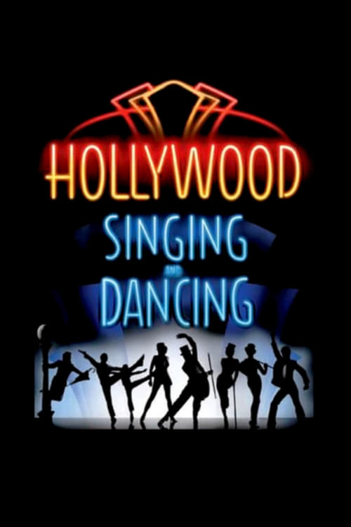 Hollywood Singing and Dancing: A Musical History movie poster