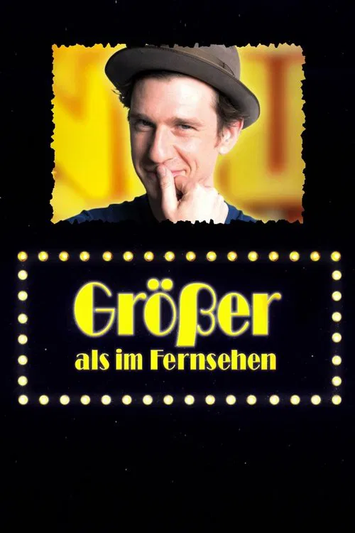 Größer als im Fernsehen movie poster
