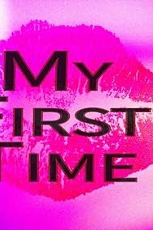 My First Time... movie poster