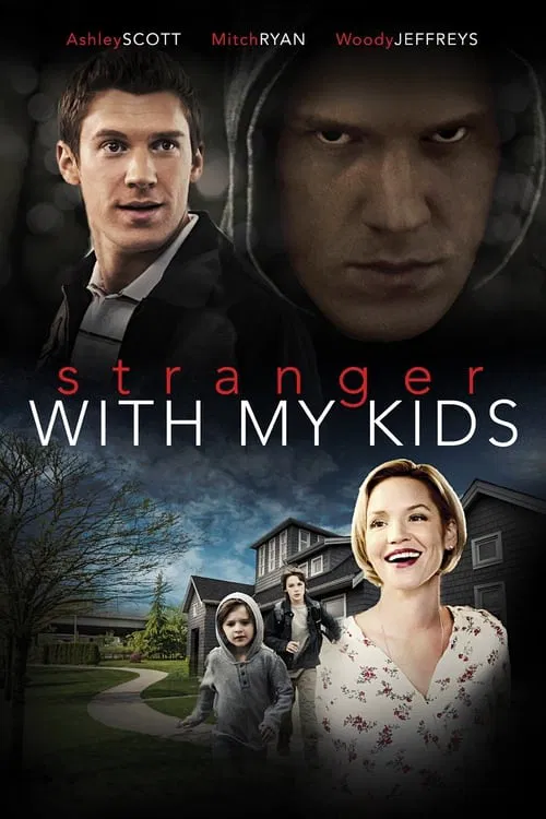 A Stranger with My Kids movie poster