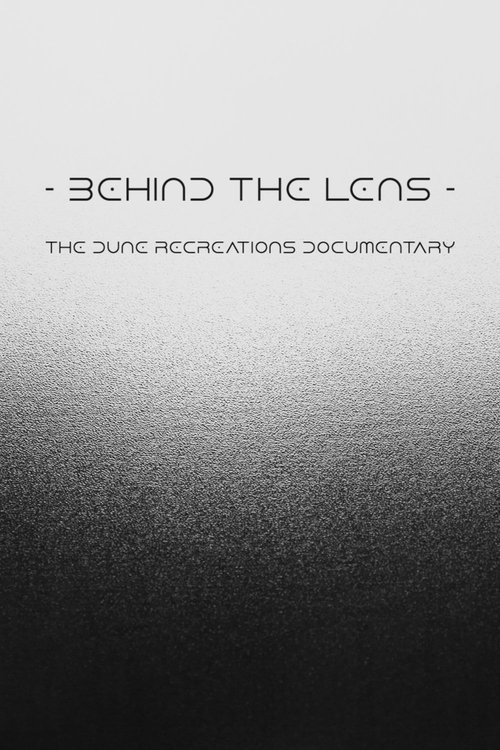 Behind The Lens: The Dune Recreations Documentary movie poster