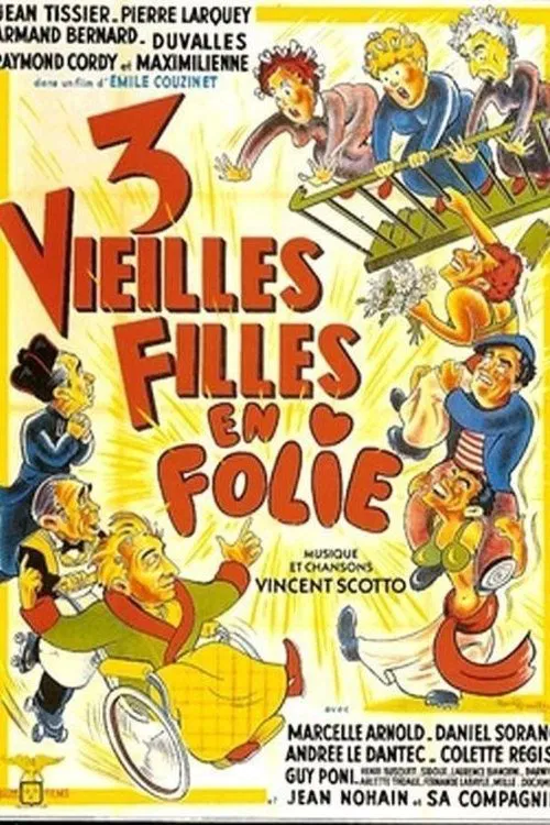 Trois vieilles filles en folie movie poster