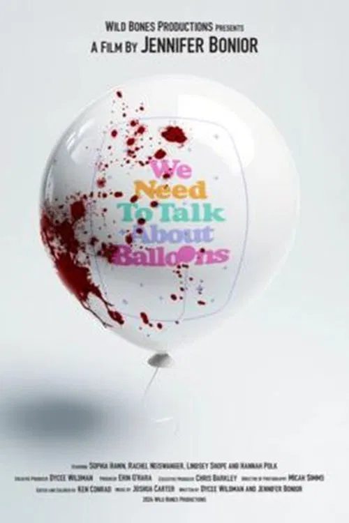 We Need to Talk About Balloons movie poster