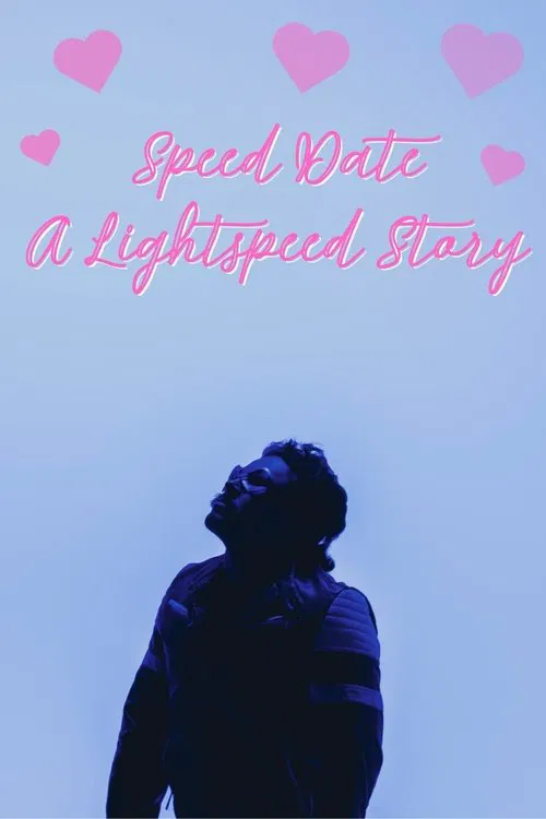 Speed Date: A Lightspeed Story movie poster