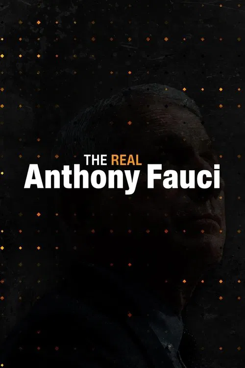 The Real Anthony Fauci movie poster