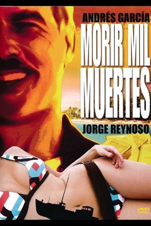 Morir mil muertes movie poster