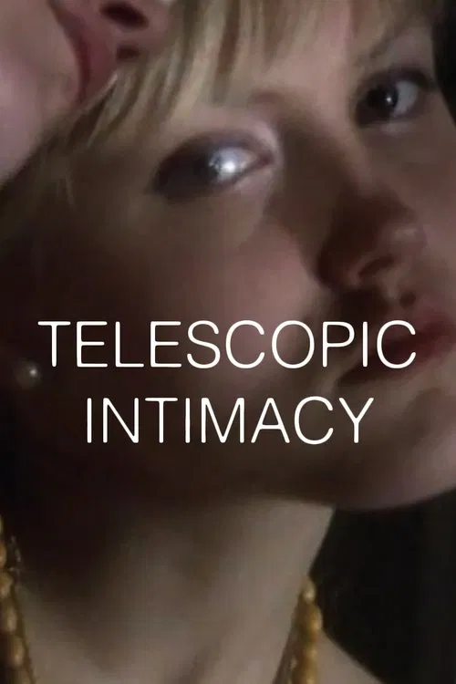 Telescopic Intimacy movie poster