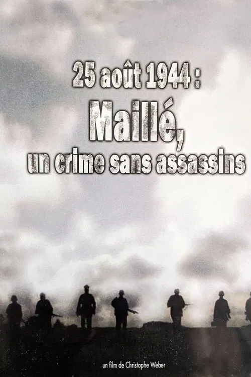 25 août 1944, Maillé : un crime sans assassins movie poster