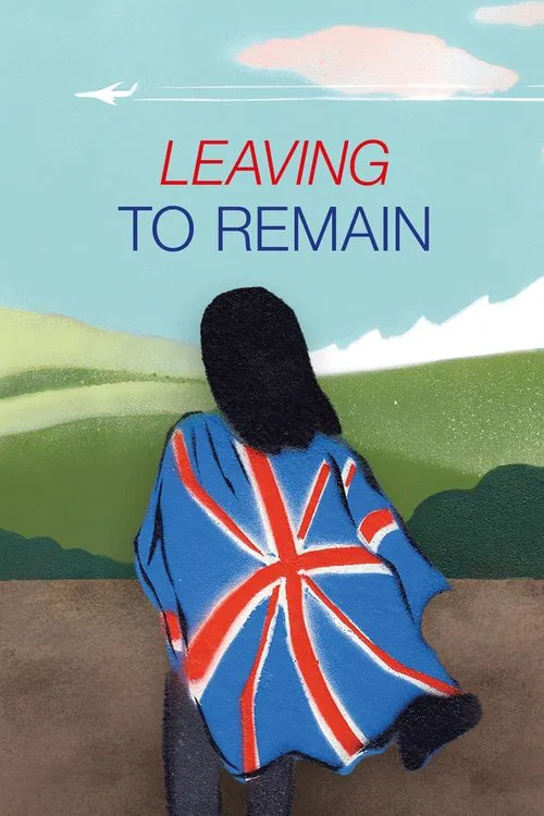 Poster do filme Leaving to Remain