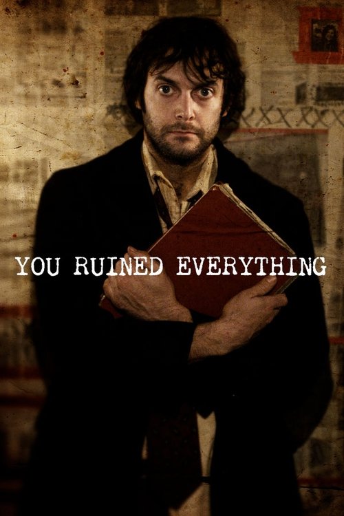 You Ruined Everything movie poster