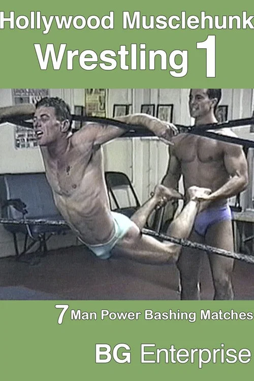 Hollywood Musclehunk Wrestling 1 movie poster