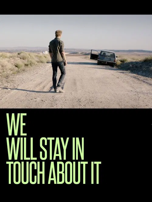 We Will Stay in Touch about It movie poster
