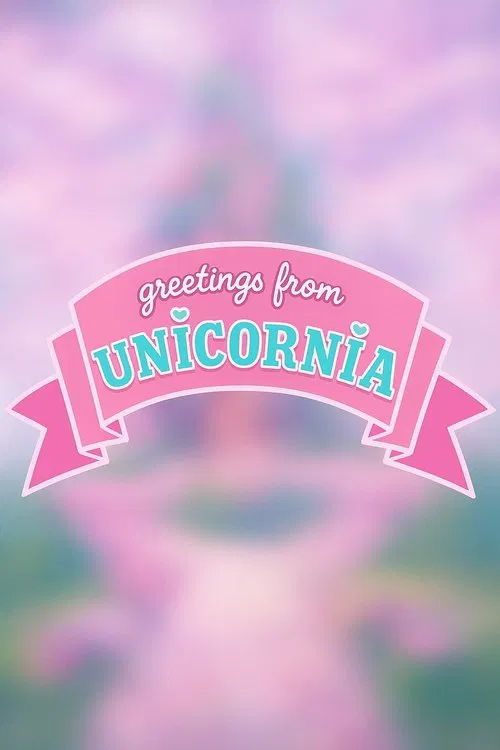 My Little Pony: Greetings from Unicornia movie poster