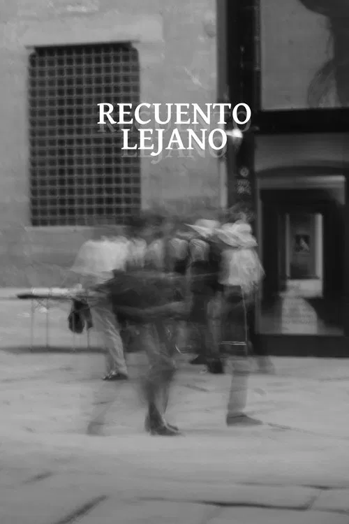 Recuento Lejano movie poster