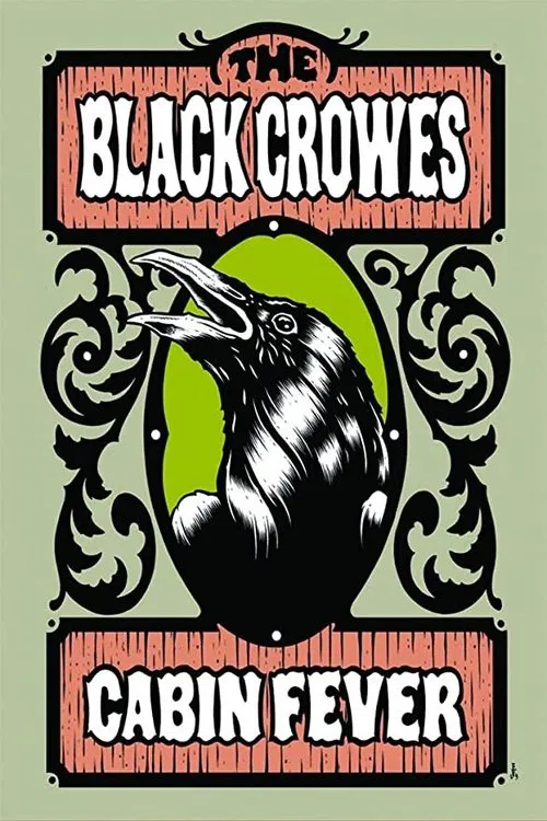 The Black Crowes - Cabin Fever movie poster
