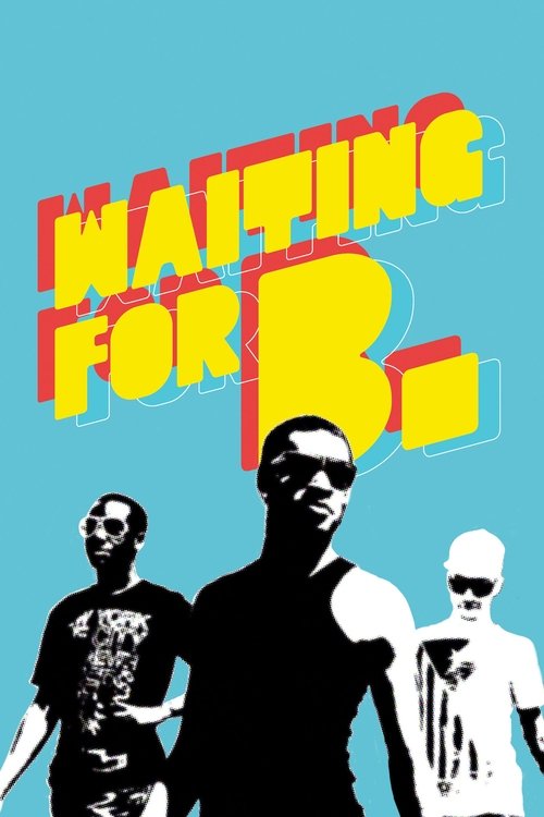 Waiting for B. movie poster
