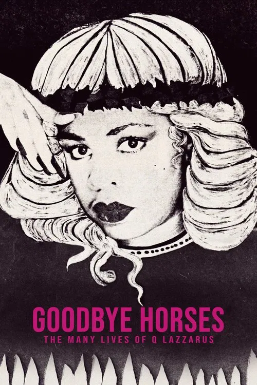 Goodbye Horses: The Many Lives of Q Lazzarus movie poster