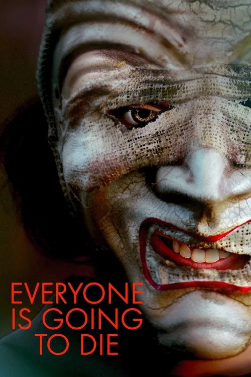 Everyone Is Going to Die movie poster