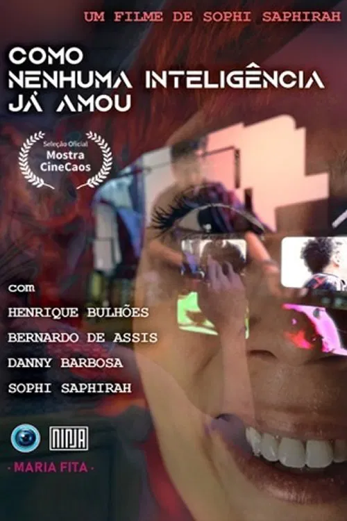 Como Nenhuma Inteligência Já Amou movie poster