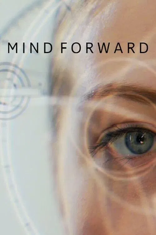Mind Forward movie poster
