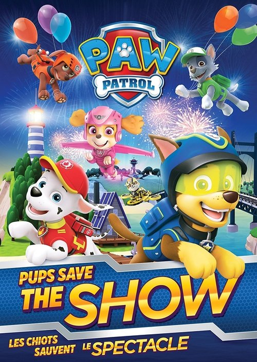 PAW Patrol: Pups Save the Show movie poster