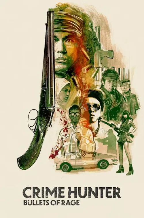 Crime Hunter: Bullets of Rage movie poster