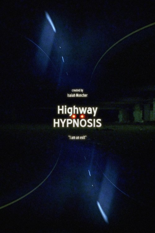 Highway Hypnosis movie poster