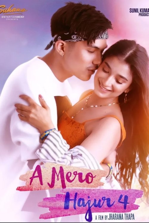 A Mero Hajur 4 movie poster