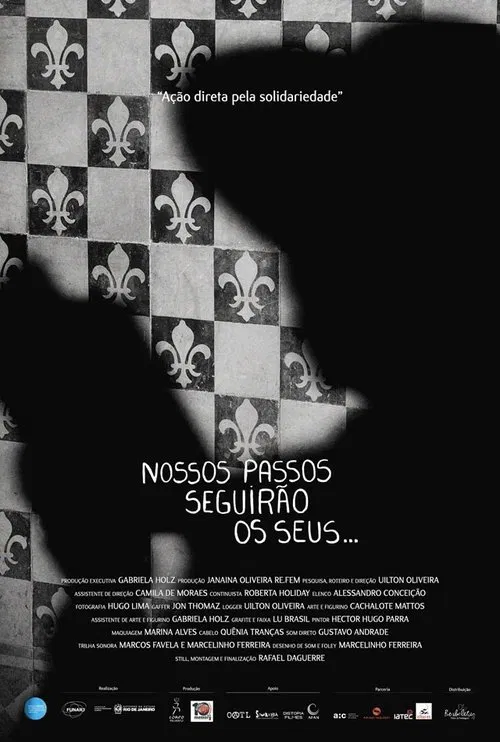 Nossos Passos Seguirão os Seus… movie poster