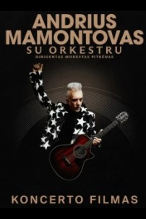 Andrius Mamontovas. Koncerto filmas movie poster