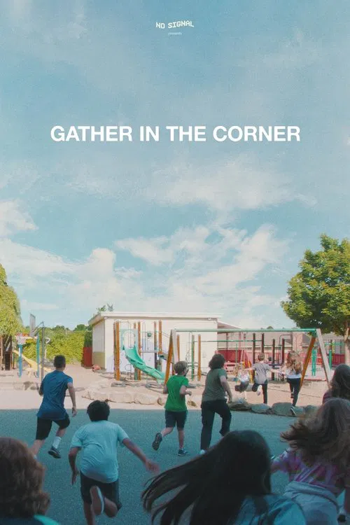 Gather in the Corner movie poster