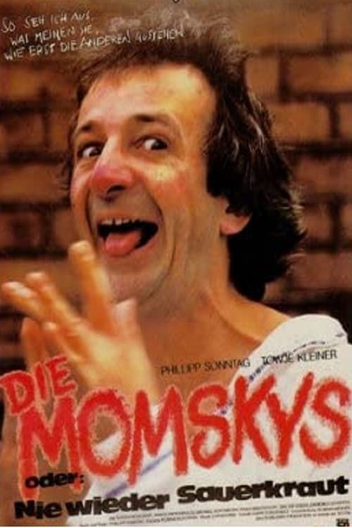 Die Momskys oder Nie wieder Sauerkraut movie poster