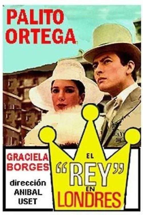 El Rey en Londres movie poster