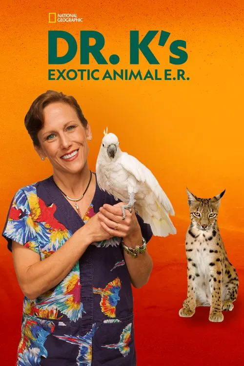 Dr. K's Exotic Animal ER tv show poster