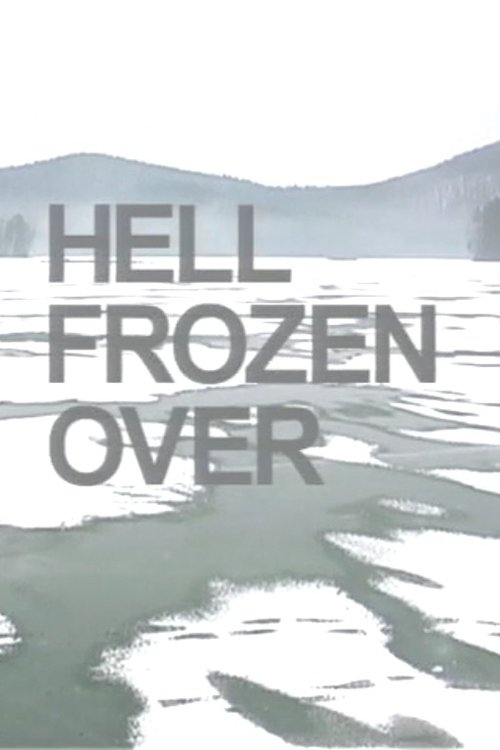 Hell Frozen Over movie poster