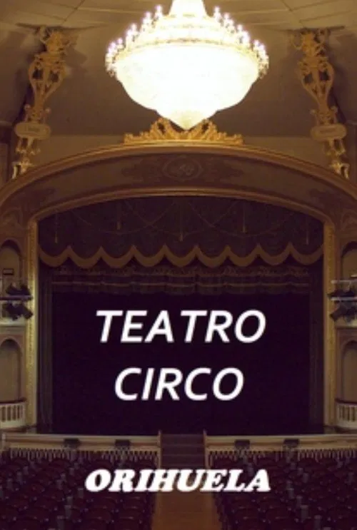 Teatro Circo de Orihuela movie poster