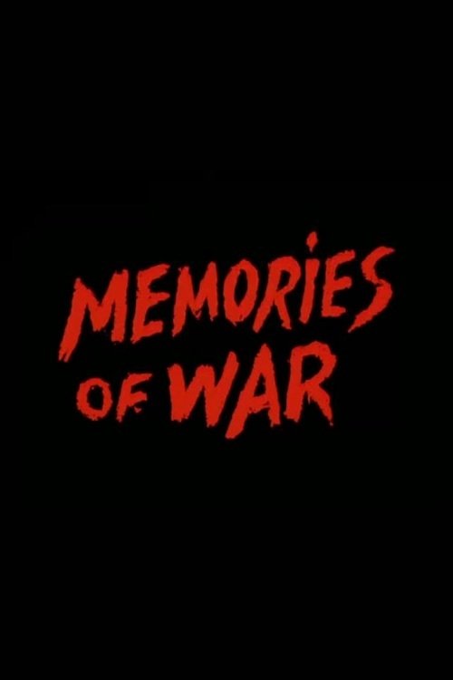 Memories of War movie poster