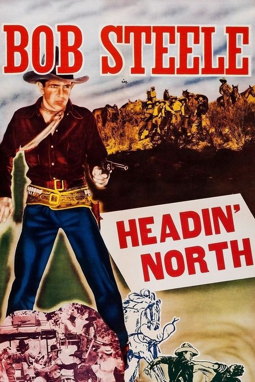 Headin' North movie poster