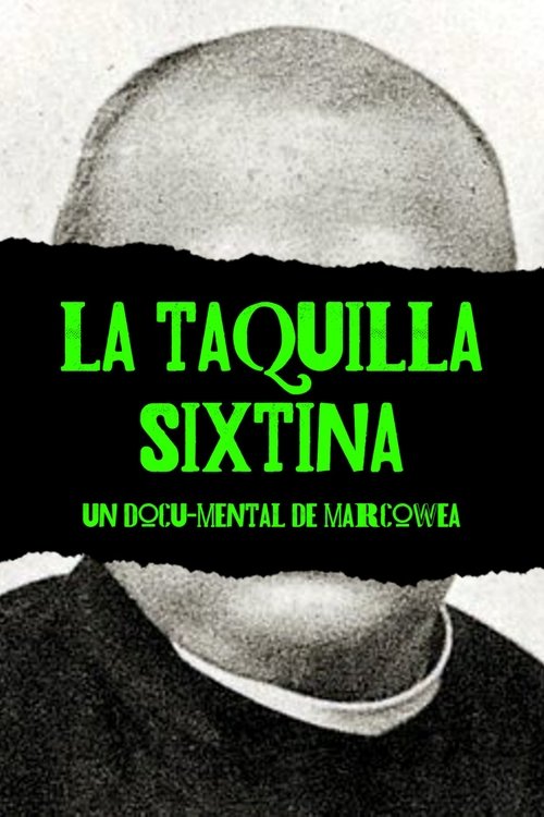 La Taquilla Sixtina movie poster
