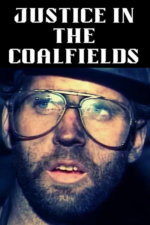Justice in the Coalfields movie poster