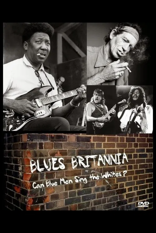 Poster do filme Blues Britannia: Can Blue Men Sing the Whites?
