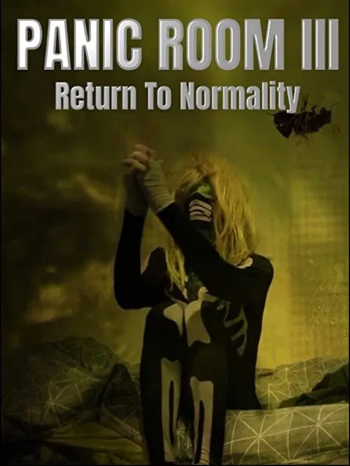 Panic Room III: Return to Normality movie poster