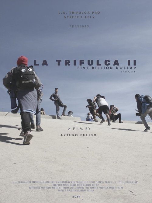 La Trifulca II. Five Billion Dollar. A Trilogy movie poster