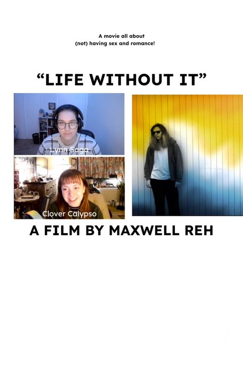 Life Without It movie poster